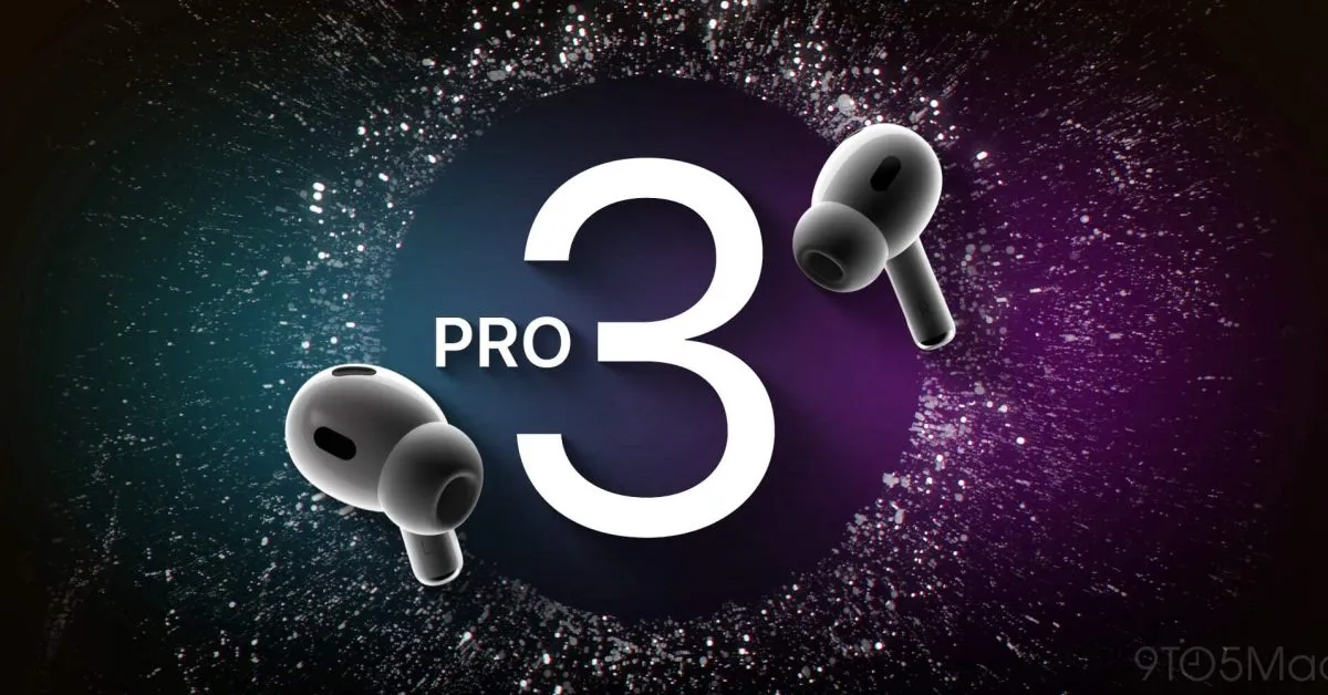 AirPods Pro 3: Major Leak Hints at Upcoming Launch