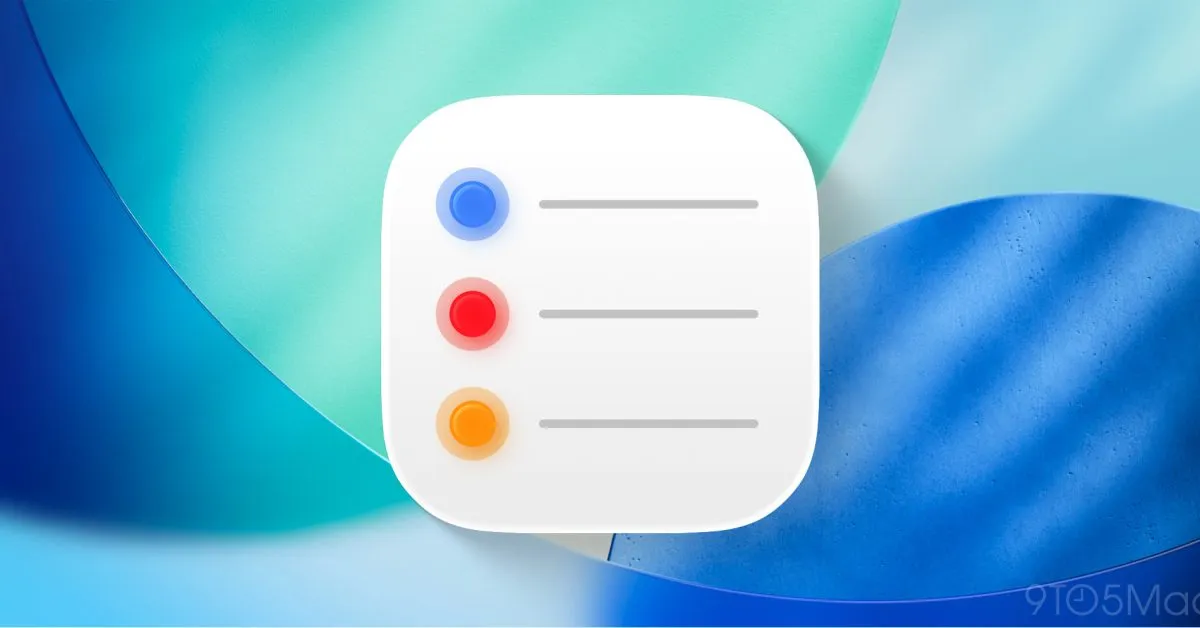 Apple's Reminders App Gets a Major Upgrade with iOS 26's Liquid Glass Design