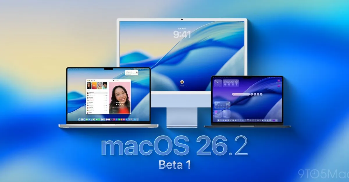 Discover What's New in macOS Tahoe 26.2 Developer Beta 1!