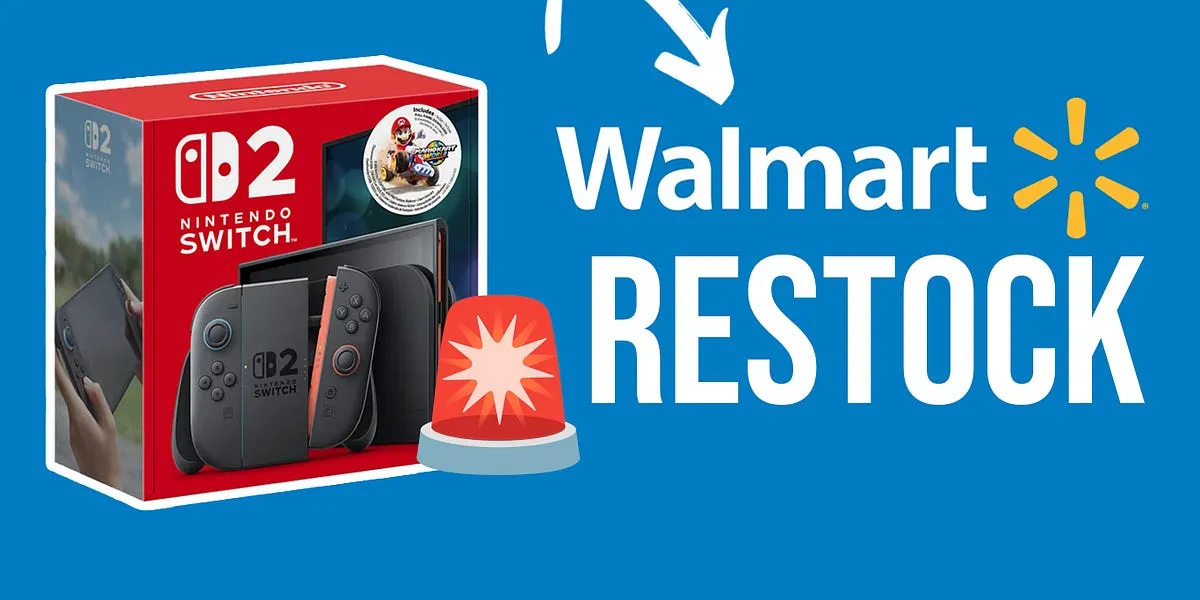 Walmart to Restock Nintendo Switch 2 Tonight: Get Ready!